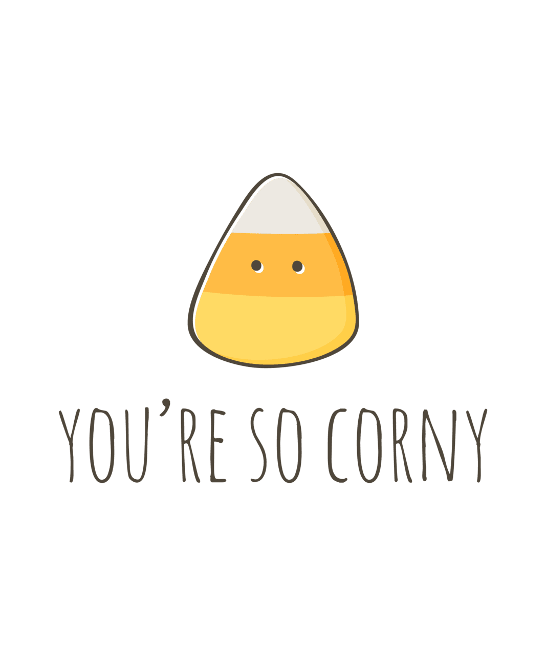 Candy corn you re so corny by myndfart clipart free