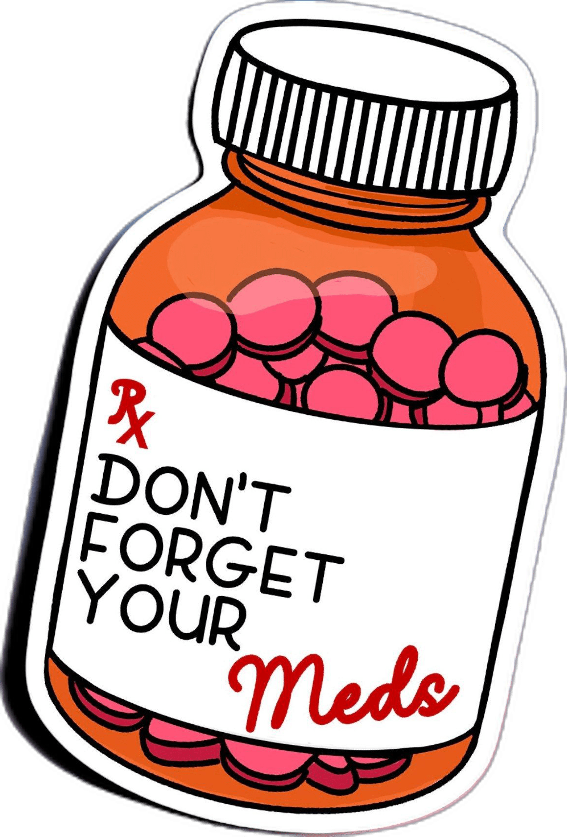 Take your meds dont forget medication reminder sticker medicine stickers pill bottle mental health decal mindfulness etsy clipart vector