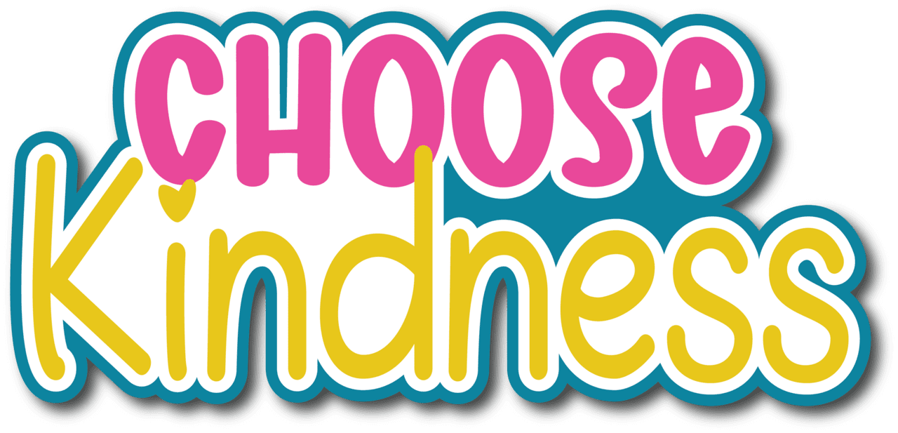 Choose kindness scrapbook page title sticker clipart image